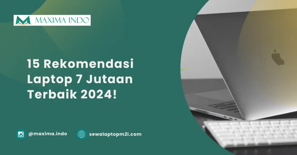 rekomendasi laptop 7 jutaan
